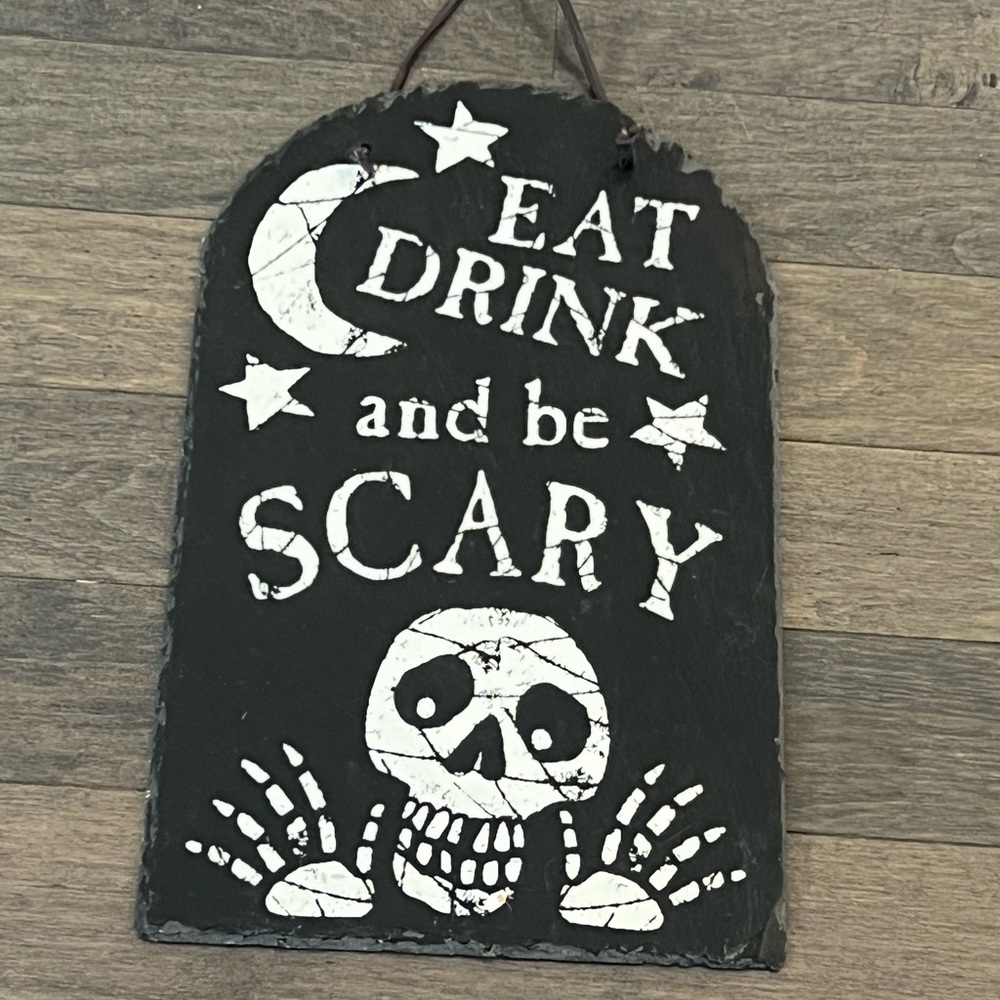 Halloween eat drink and be scary metal sign